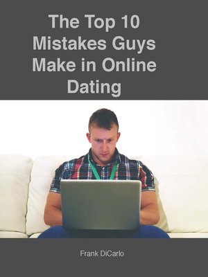 cover image of 10 Mistakes Guys Make in Online Dating